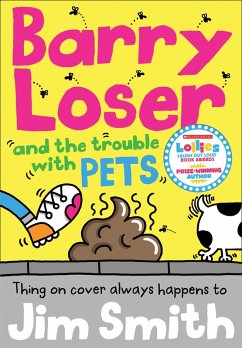Barry Loser and the trouble with pets (eBook, ePUB) - Smith, Jim