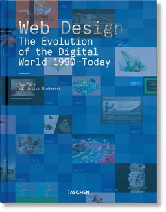 Web Design. The Evolution of the Digital World 1990-Today - Ford, Rob