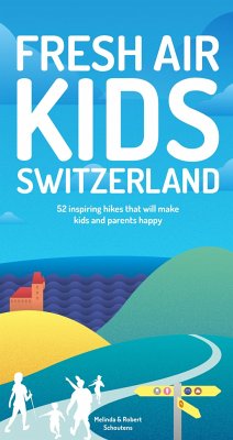 Fresh Air Kids Switzerland - Schoutens, Melinda;Schoutens, Robert