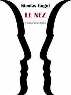 Le Nez (eBook, ePUB) - Gogol, Nicolas