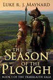 The Season of the Plough (The Travalaith Saga, #1) (eBook, ePUB)