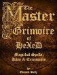 The Master Grimoire of Hexed, Magickal... - Bild 1