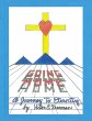 Going Home: A Journey to Eternity... - Bild 1