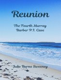 Reunion: The 4th Murray Barber P I Case (eBook, ePUB)