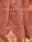 Collectivity Is the Place (eBook, ePUB)