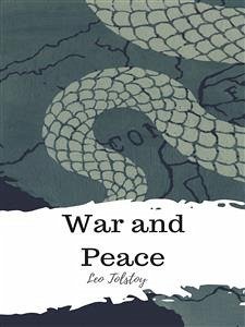 War and Peace (eBook, ePUB) - Tolstoy, Leo