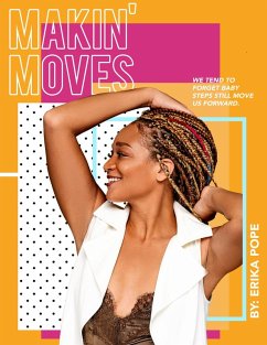 Making Moves (eBook, ePUB) - Pope, Erika Making Moves (eBook, ePUB) - Pope, Erika