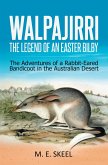 Walpajirri: the Legend of an Easter Bilby (eBook, ePUB)