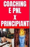 Coaching e PNL per Principianti (eBook, PDF)