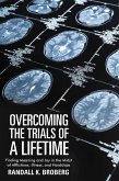 Overcoming the Trials of a Lifetime (eBook, ePUB)