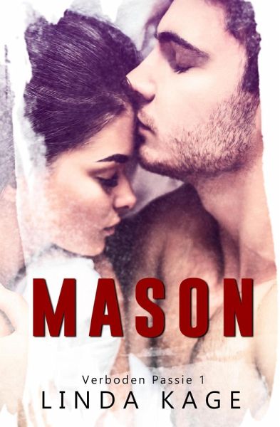 Mason (Verboden Passie, #1) (eBook, ePUB) Mason (Verboden Passie, #1) (eBook, ePUB)
