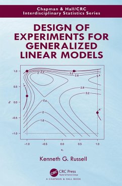 Design of Experiments for Generalized Linear Models (eBook, PDF) - Russell, Kenneth G.