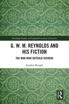 G. W. M. Reynolds and His Fiction (eBook, ePUB) - Knight, Stephen