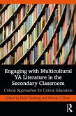 Engaging with Multicultural YA Literature in the Secondary Classroom (eBook, ePUB)
