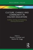 Culture, Change and Community in Higher Education (eBook, PDF)