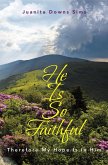 He Is so Faithful (eBook, ePUB)