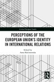Perceptions of the European Union's Identity in International Relations (eBook, PDF)