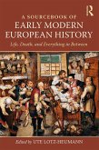 A Sourcebook of Early Modern European History (eBook, ePUB)