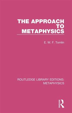 The Approach to Metaphysics (eBook, ePUB) - Tomlin, E. W. F.