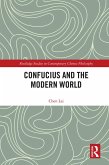 Confucius and the Modern World (eBook, PDF)