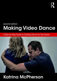 Making Video Dance (eBook, ePUB) - McPherson, Katrina