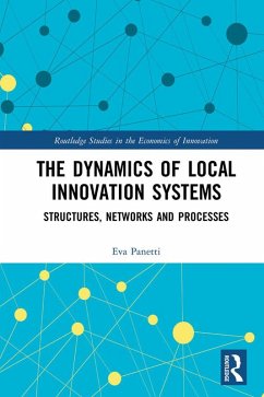 The Dynamics of Local Innovation Systems (eBook, PDF) - Panetti, Eva