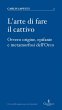 L'arte di fare il cattivo (eBook, ePUB) - Bild 1