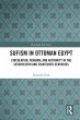 Sufism in Ottoman Egypt (eBook, ePUB) - Bild 1