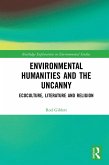Environmental Humanities and the Uncanny (eBook, ePUB)