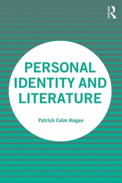 Personal Identity and Literature (eBook, PDF) - Hogan, Patrick Colm