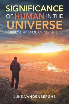 The Significance of Humans in the Universe (eBook, ePUB) - Vandenberghe, Luke