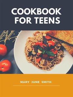Cover Cookbook for Teens (eBook, ePUB)