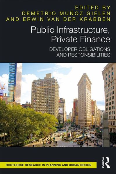 Public Infrastructure, Private Finance (eBook, PDF) Public Infrastructure, Private Finance (eBook, PDF)