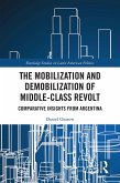 The Mobilization and Demobilization of Middle-Class Revolt (eBook, ePUB)