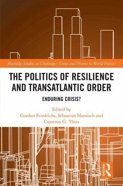 Cover The Politics of Resilience and Transatlantic Order (eBook, ePUB)