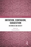 Imitation, Contagion, Suggestion (eBook, ePUB)
