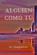 Alguien Como Tú (eBook, ePUB) - Bild 1