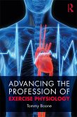 Advancing the Profession of Exercise Physiology (eBook, ePUB)