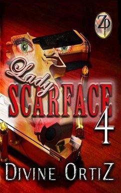 Lady Scarface 4 (eBook, ePUB) - Ortiz, Divine