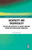 Incapacity and Theatricality (eBook, PDF)