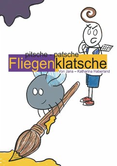 pitsche - patsche Fliegenklatsche - Haberland, Jana - Katharina