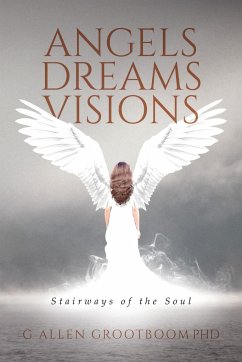 Angels, Dreams, Visions - Grootboom, G Allen