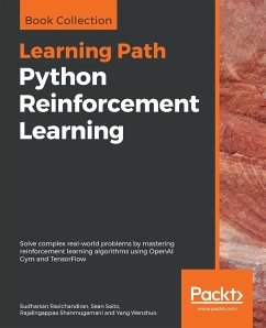 Python Reinforcement Learning - Ravichandiran, Sudharsan; Saito, Sean; Shanmugamani, Rajalingappaa