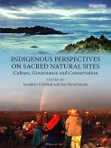 Indigenous Perspectives on Sacred Natural Sites (eBook, PDF)
