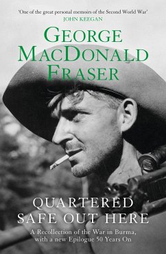 Fraser, G: Quartered Safe Out Here - Fraser, George MacDonald