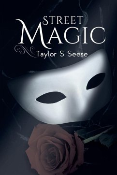 Street Magic - S. Seese, Taylor