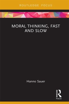 Moral Thinking, Fast and Slow (eBook, ePUB) - Sauer, Hanno