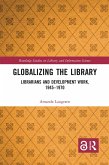 Globalizing the Library (eBook, PDF)