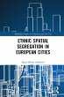 Ethnic Spatial Segregation in European... - Bild 1