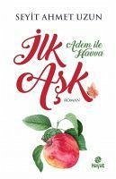 Ilk Ask Adem Ile Havva - Ahmet Uzun, Seyit